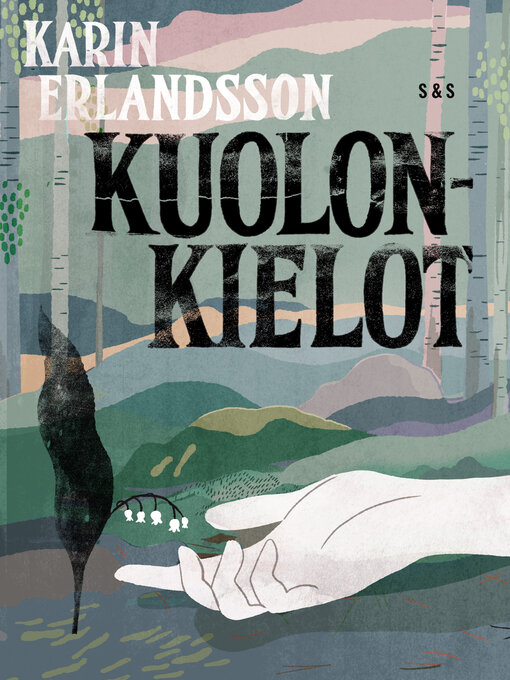Titeldetaljer för Kuolonkielot av Karin Erlandsson - Tillgänglig